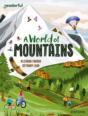 Readerful Independent Library: Oxford Reading Level 13 A World of Mountains