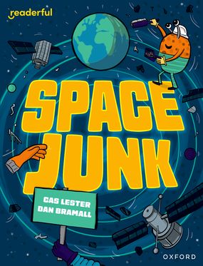 Readerful Independent Library: Oxford Reading Level 14 Space Junk