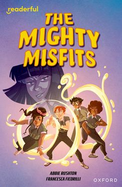READ IND LIB: OXF Reading  16 The Mighty Misfits