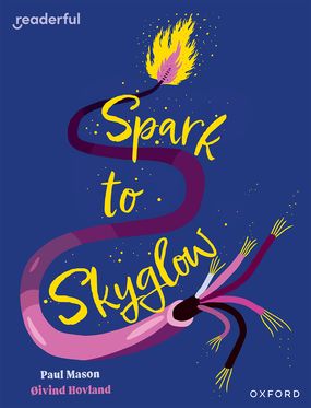 READ IND LIB: OXF Reading  17 Spark to Skyglow