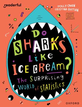 READ IND LIB: OXF Reading  19 Do Sharks Like Ice Cream? Surprising World of Stat
