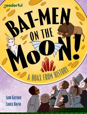 READ IND LIB: OXF Reading  20 Bat-men on the Moon!: A Hoax from History