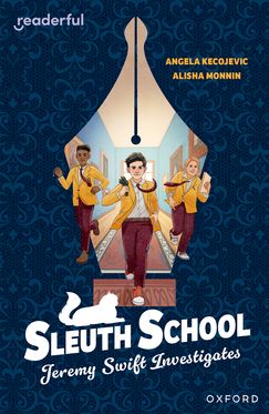 READ IND LIB: OXF Reading  20 Sleuth School: Jeremy Swift Investigates