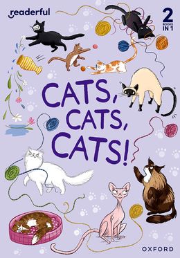 Readerful Rise: Oxford Reading Level 6 Cats, Cats, Cats!