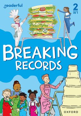 Readerful Rise: Oxford Reading Level 6 Breaking Records