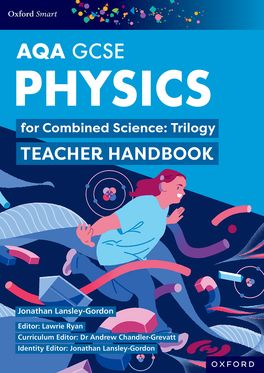 AQA Smart GCSE Physics for Combined Science: Trilogy Teacher Handbook