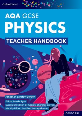 AQA Smart GCSE Physics: AQA Smart GCSE Physics Teacher Handbook