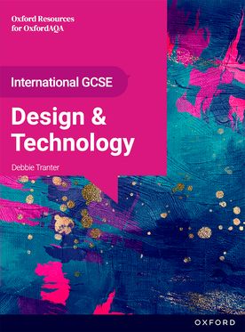 OxfordAQA International GCSE Design and Technology: Product Design 9252