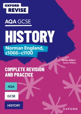 OXF REV: AQA GCSE History: Norman England, c1066-c1100