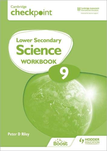 Cambridge Checkpoint Lower Secondary Science Stage 9 Workbook