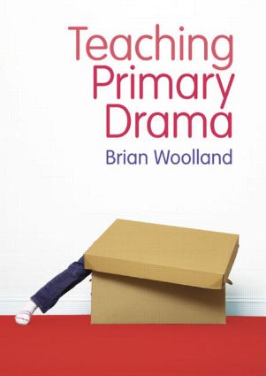 Teaching Primary Drama