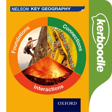 Nelson Key Geography Kerboodle: Foundations, Connections and Interactions