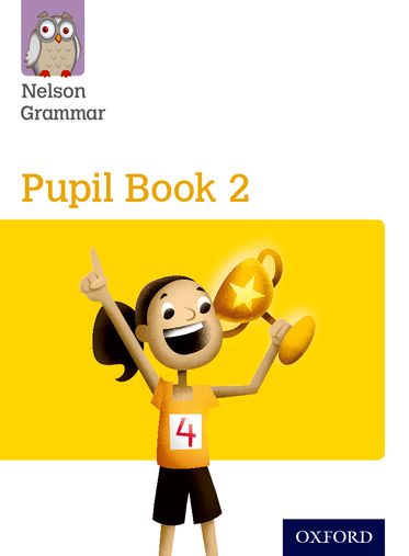Nelson Grammar Pupil Book 2 Year 2 or P3
