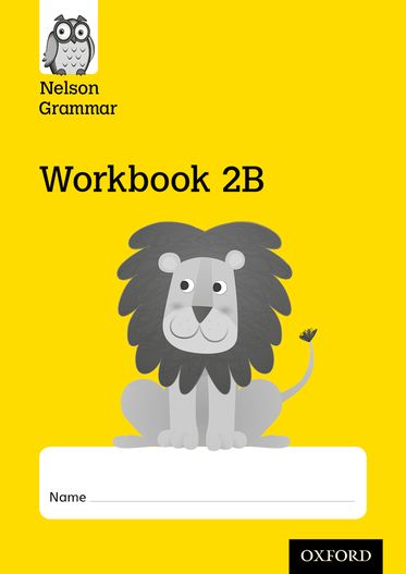 Nelson Grammar Workbook 2B Year 2 or P3