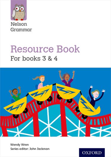 Nelson Grammar Resource Book Year 3 to 4 or P4 to 5