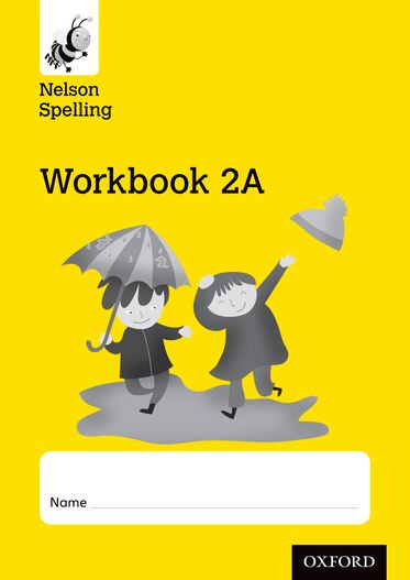 New Nelson Spelling Workbook Yellow A