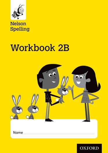 New Nelson Spelling Workbook Yellow B