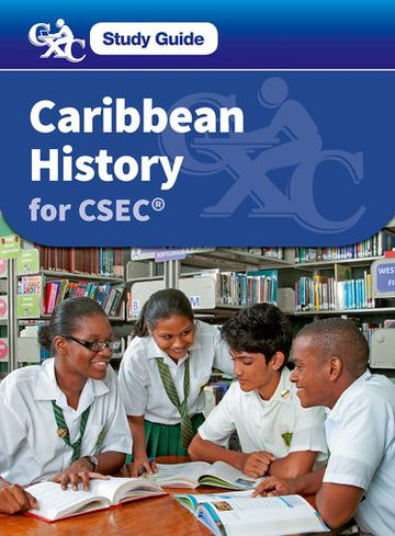 Caribbean History for CSEC A Caribbean Examinations Study Guide