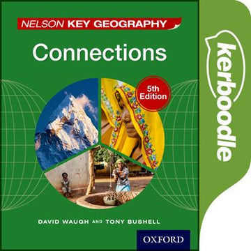 Nelson Key Geography Kerboodle: Connections