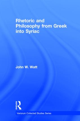 Rhetoric and Philosophy from Greek into Syriac