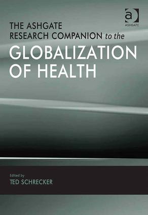 Ashgate Research Companion to the Globalization of Health