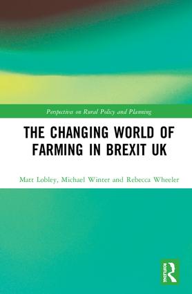 Changing World of Farming in Brexit UK