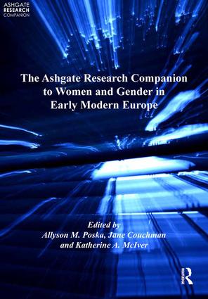 Ashgate Research Companion to Women and Gender in Early Modern Europe