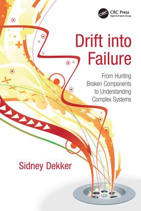 Drift into Failure