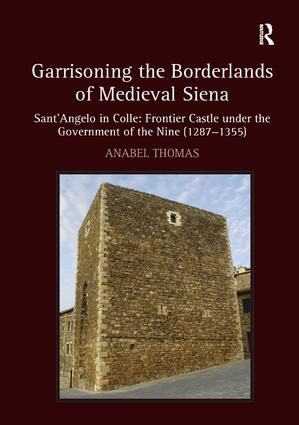 Garrisoning the Borderlands of Medieval Siena