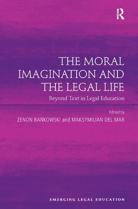 Moral Imagination and the Legal Life