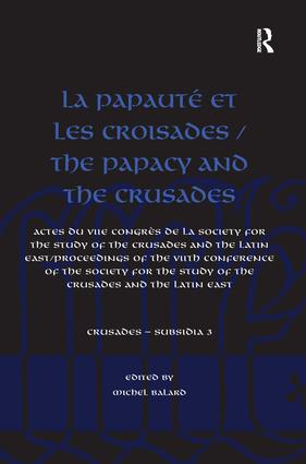 La Papauté et les croisades / The Papacy and the Crusades