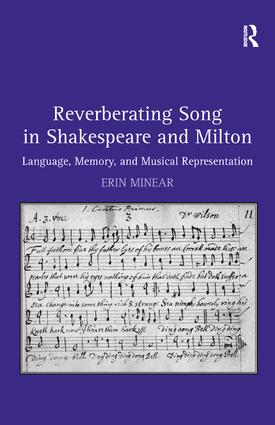 Reverberating Song in Shakespeare and Milton