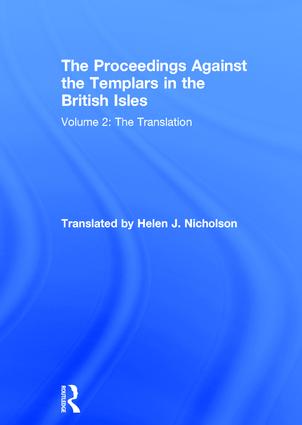 Proceedings Against the Templars in the British Isles