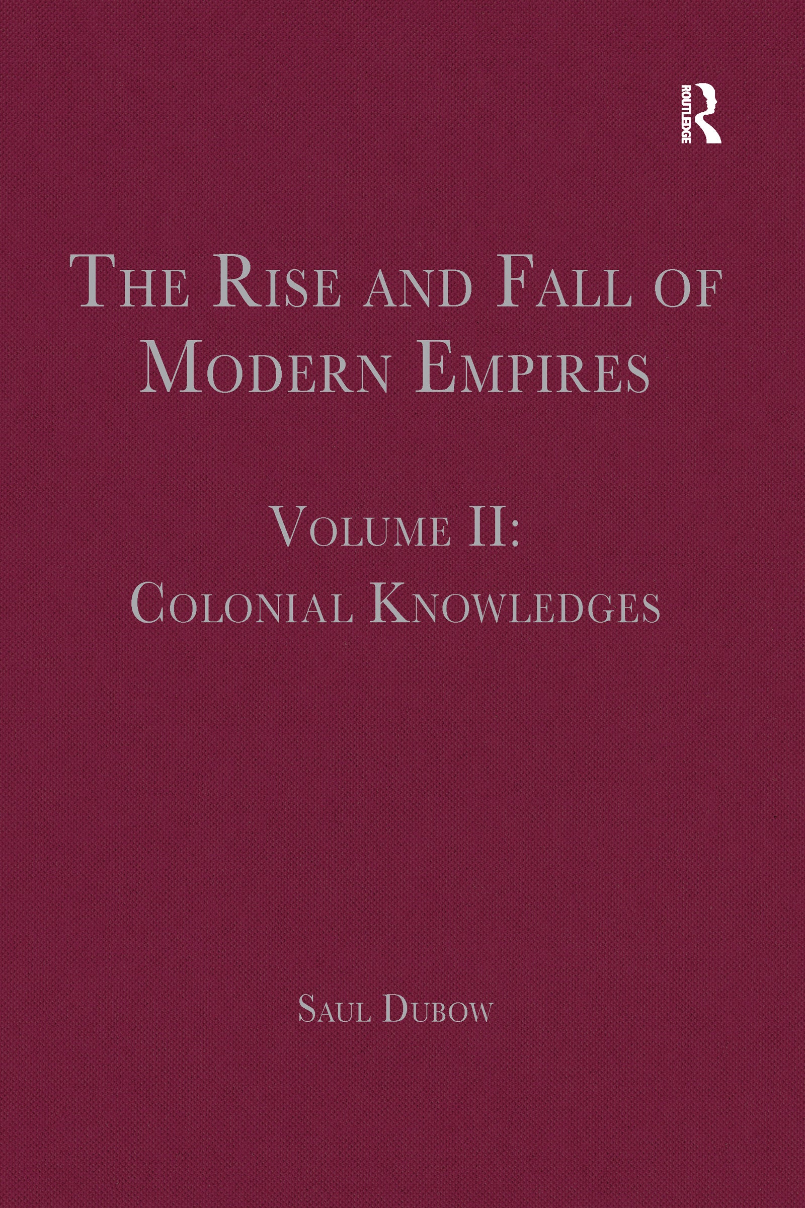 Rise and Fall of Modern Empires, Volume II