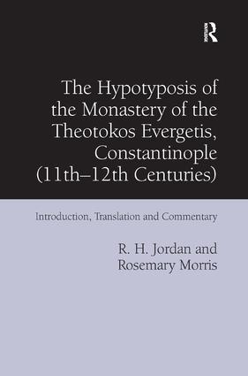 Hypotyposis of the Monastery of the Theotokos Evergetis, Constantinople (11th-12th Centuries)