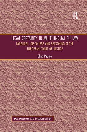 Legal Certainty in Multilingual EU Law