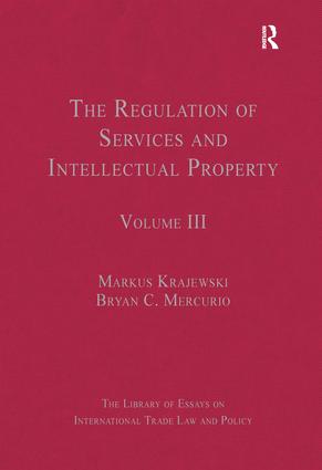 Regulation of Services and Intellectual Property