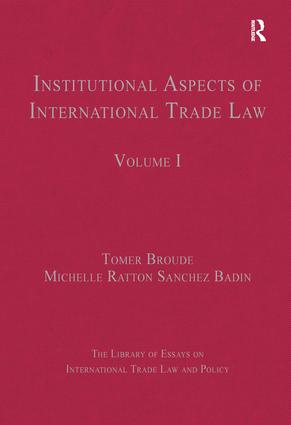 Institutional Aspects of International Trade Law