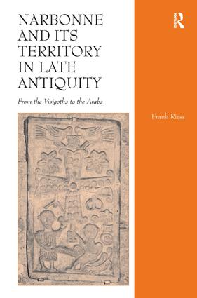 Narbonne and its Territory in Late Antiquity