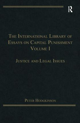 International Library of Essays on Capital Punishment, Volume 1