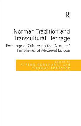 Norman Tradition and Transcultural Heritage