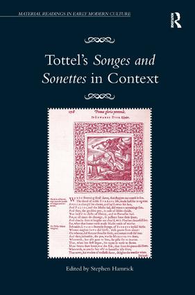 Tottel's Songes and Sonettes in Context