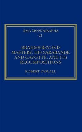 Brahms Beyond Mastery