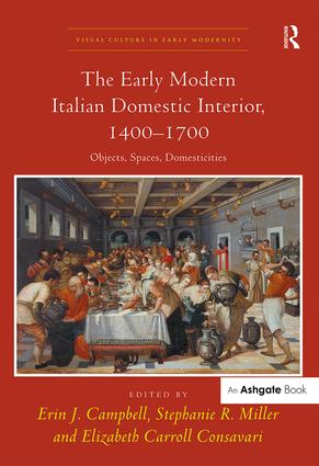 Early Modern Italian Domestic Interior, 1400–1700