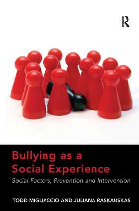 Bullying as a Social Experience