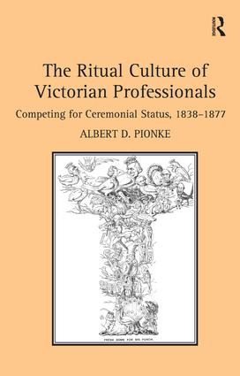 Ritual Culture of Victorian Professionals