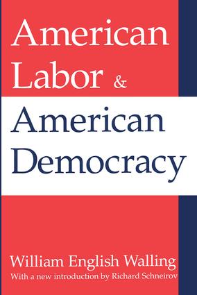 American Labor and American Democracy - Paperback / softback