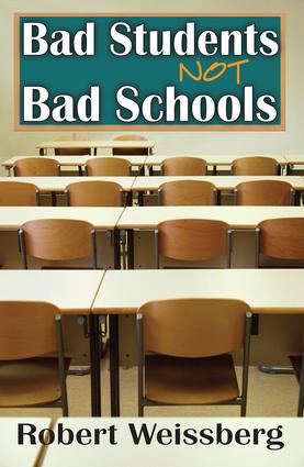 Bad Students, Not Bad Schools