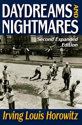Daydreams and Nightmares