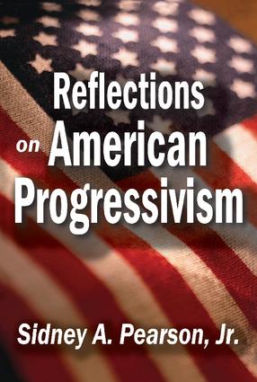 Reflections on American Progressivism